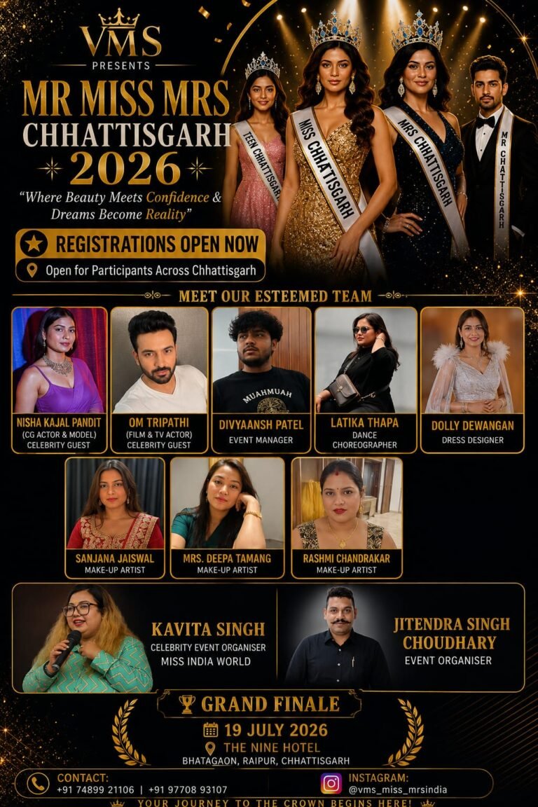 रायपुर में 19 जुलाई को होगा ‘VMS मिस्टर, मिस एंड मिसेज छत्तीसगढ़ 2026’ का भव्य आयोजन, ऑडिशन शुरू